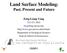 Land Surface Modeling: Past, Present and Future