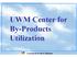 Center for By-Products Utilization. UWM Center for By-Products Utilization