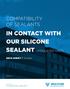 IN CONTACT WITH OUR SILICONE SEALANT (INSULATED UNIT)