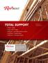 TOTAL SUPPORT. Red-I Joists Open-Web Trusses RedLam Laminated Veneer Lumber RedPlank Scaffold Plank RedForm Concrete Forming