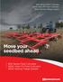 Move your seedbed ahead. 800 Series Field Cultivator 8200 Vibro-Till Field Cultivator 9200 Vertical Tillage System