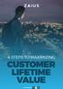 4 Steps to Maximizing. Customer Lifetime