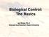 Biological Control: The Basics. Ian Brown Ph.D. Georgia Southwestern State University