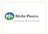 Merlin Plastics. Agricultural Plastics Initiative