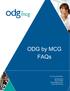 ODG by MCG FAQs. For more information: