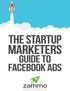 About the Author Chapter 1: Introduction Chapter 2: Facebook Ads Strategy for User Acquisition... 8