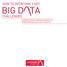 HOW TO OVERCOME 3 KEY BIG D TA CHALLENGES LEARNING FROM COMMON MISTAKES TO TRANSFORM BIG DATA INTO INSIGHTS
