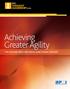 Achieving Greater Agility THE CRITICAL NEED FOR CROSS-FUNCTIONAL SUPPORT
