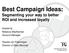 Best Campaign Ideas: