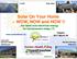 Solar On Your Home WOW, NOW and HOW!!