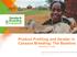 Product Profiling and Gender in Cassava Breeding: The Baseline Hale Ann Tufan. 2 6 t h J u l y