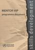 MENTOR-VIP - a global mentoring programme for violence and injury prevention