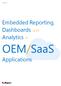 White Paper. Embedded Reporting, Dashboards and Analytics in. OEM/SaaS. Applications