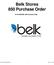Belk Stores 850 Purchase Order. X12/V4030/850: 850 Purchase Order
