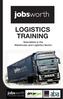 LOGISTICS TRAINING. Specialists in the Warehouse and Logistics Sector. training made simple JAUPT APPROVED CENTRE AC00767