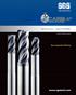 Solid Carbide Tools. New Expanded Offering VALUE AT THE SPINDLE. High Performance. ISO 9001 Certified Company
