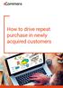 How to drive repeat purchase in newly acquired customers