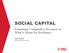 SOCIAL CAPITAL. Examining Comparative Research on What it Means for Resilience. Olga Petryniak. Regional Resilience Director