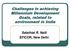 Challenges in achieving Millennium Development Goals, related to environment in India. Salathiel R. Nalli EFICOR, New Delhi