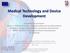 Medical Technology and Device Development