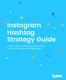Instagram Hashtag Strategy Guide