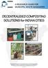 A RESOURCE GUIDE FOR MUNICIPAL WASTE MANAGERS. DECENTRALISED COMPOSTING SOLUTIONS for INDIAN CITIES