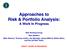 Approaches to Risk & Portfolio Analysis: A Work In Progress