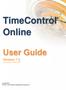 TimeControl Online. User Guide. Version 7.3 Last update: March COPYRIGHT Heuristic Management Systems Inc.