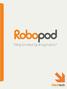 Robopod. Only Limited by Imagination
