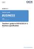 BUSINESS. Teachers guide to OCR GCSE (9 1) Business specification GCSE (9 1) Teachers guide. J204 For first teaching in