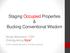 Staging Occupied Properties & Bucking Conventional Wisdom