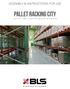 ASSEMBLY & INSTRUCTIONS FOR USE. PALLET RACKING CITY Edition No. 1 BLS Brännehylte Lagersystem AB