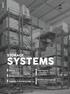 SYSTEMS STORAGE STORAGE SYSTEMS. Shelving 200. Pallet Racking. Storage Containers 203. Part Bins & Accessories. Hospitality & Medical Storage 204
