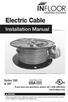 Electric Cable. Installation Manual. Series 386 & 387. Assembled in the USA If you have any questions, please call