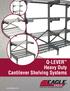 Q-LEVER Heavy Duty Cantilever Shelving Systems.