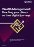 Wealth Management: Reaching your clients on their digital journeys