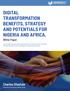 DIGITAL TRANSFORMATION BENEFITS, STRATEGY AND POTENTIALS FOR NIGERIA AND AFRICA.