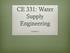 CE 331: Water Supply Engineering. Lecture 5