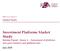Investment Platforms Market Study Interim Report: Annex 6 Assessment of platform non-price features and platform fees