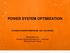 POWER SYSTEM OPTIMIZATION FLEXIBLE POWER SYMPOSIUM, VAIL COLORADO