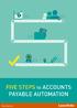 FIVE STEPS to ACCOUNTS PAYABLE AUTOMATION