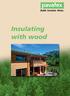 Insulating with wood