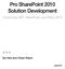 Pro SharePoint 2010 Solution Development Combining.NET, SharePoint, and Office 2010
