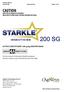 Starkle 200 SG Insecticide 2 kg and 5 kg Page 1 of 5 KEEP OUT OF REACH OF CHILDREN READ SAFETY DIRECTIONS BEFORE OPENING OR USING