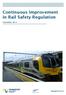 Continuous Improvement in Rail Safety Regulation. December 2013
