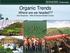 Organic Trends. Where are we headed?? Dan Rossman MSU Extension/Gratiot County