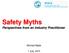 Safety Myths Perspectives from an Industry Practitioner