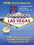 IFPSM World Summit. IFPSM invites you to attend the IFPSM World Summit in Las Vegas, Nevada, USA