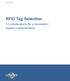 WHITE PAPER. RFID Tag Selection. 5 Considerations for a Successful System Implementation