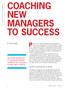 Coaching. Managers. Successful development of a functional individual contributor into a manager of others takes coaching. Human Capital Management